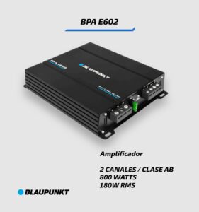 AMPLIFICADOR BLAUPUNKT BPA E602